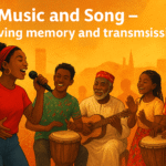 Music and Song – Living Memory and Transmission